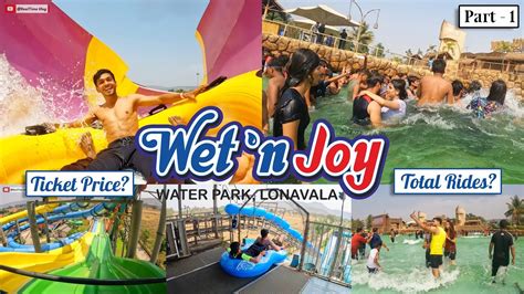 wet n joy timings